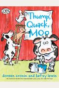 Thump, Quack, Moo: A Whacky Adventure (A Click, Clack Book)