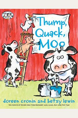 Thump, Quack, Moo: A Whacky Adventure Thump, Quack, Moo: A Whacky Adventure