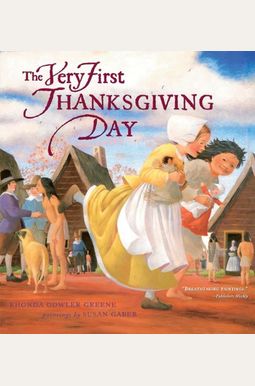 The Very First Thanksgiving Day The Very First Thanksgiving Day