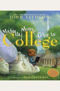 Mahalia Mouse Goes To College: Book And Cd [With Cd (Audio)]