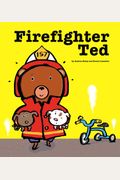 Firefighter Ted