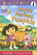 Dora's Perfect Pumpkin (Dora the Explorer)