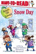 Snow Day (Robin Hill School)