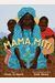 Mama Miti: Wangari Maathai And The Trees Of Kenya