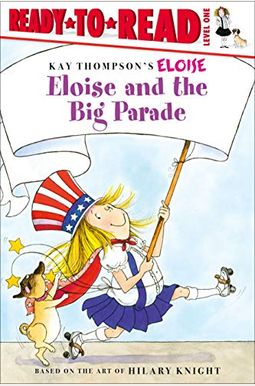 Eloise and the Big Parade: Ready-To-Read Level 1