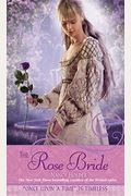 The Rose Bride: A Retelling of the White Bride and the Black Bride
