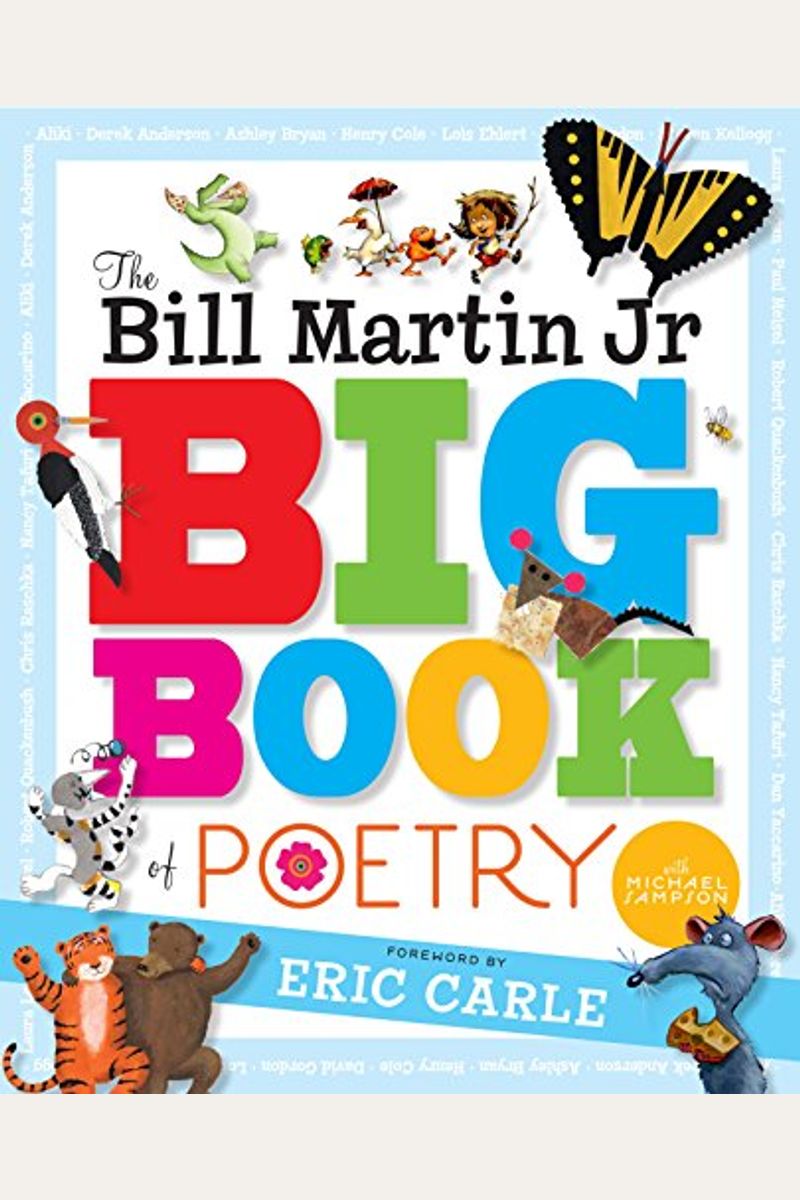 The Bill Martin Jr Big Book Of Poetry