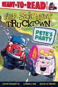 Pete's Party (Jon Scieszka's Trucktown)