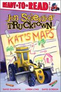 Kat's Maps (Jon Scieszka's Trucktown)