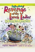 Revenge Of The Lunch Ladies: The Hilarious Book Of School Poetry