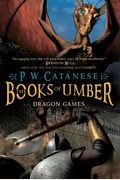Dragon Games (The Books Of Umber)