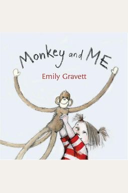 Monkey And Me Monkey And Me
