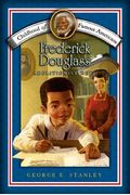 Frederick Douglass: Abolitionist Hero