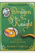 The Dragon & The Knight: A Pop-Up Misadventure