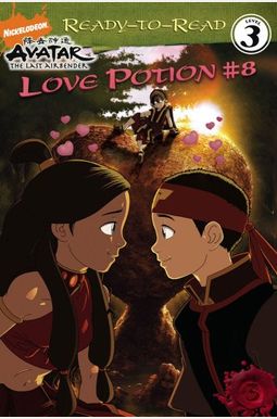 Love Potion #8 (Avatar: The Last Airbender (Simon Spotlight Entertainment)) Love Potion #8 (Avatar: The Last Airbender (Simon Spotlight Entertainment))