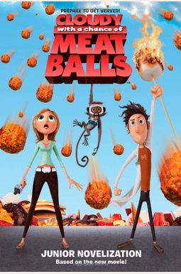 Cloudy With A Chance Of Meatballs Junior Novelization Cloudy With A Chance Of Meatballs Junior Novelization