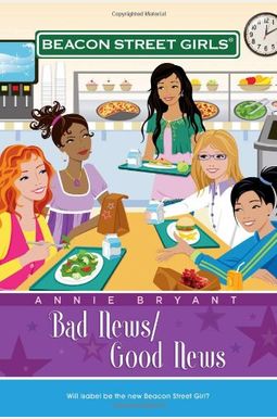 Bad News/Good News (Beacon Street Girls #2) Bad News/Good News (Beacon Street Girls #2)