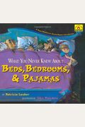 What You Never Knew About Beds, Bedrooms, & Pajamas