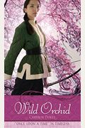 Wild Orchid: A Retelling Of The Ballad Of Mulan