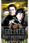 Goliath (Turtleback School & Library Binding Edition) (Leviathan Trilogy (Pb))