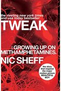 Tweak: Growing Up On Methamphetamines