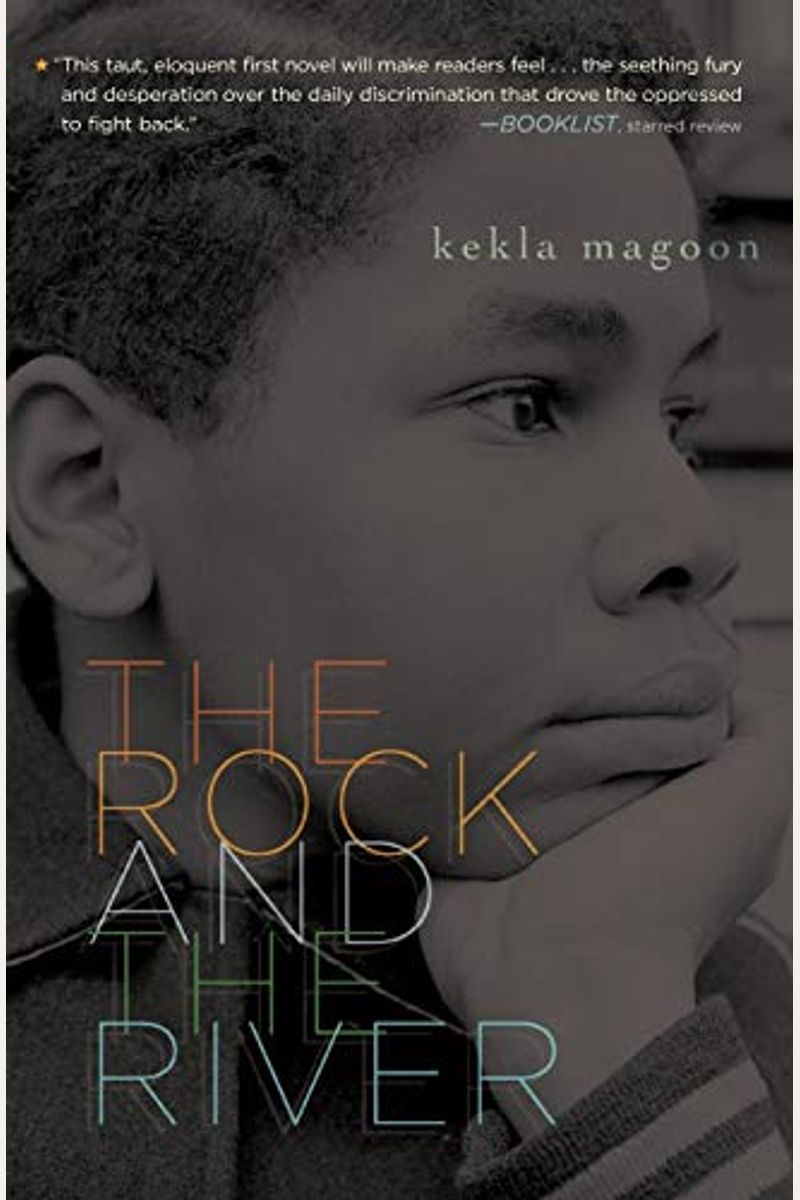 The Rock And The River