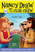 Double Take (Nancy Drew And The Clue Crew, No. 21)