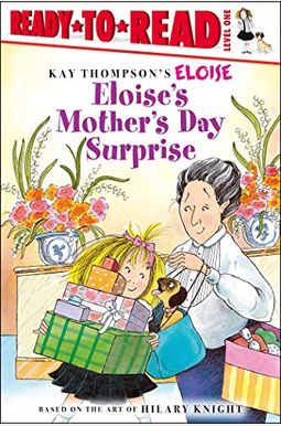Eloise's Mother's Day Surprise: Ready-To-Read Level 1