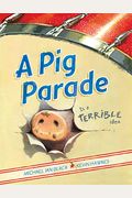 A Pig Parade Is A Terrible Idea