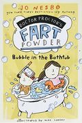 Bubble In The Bathtub (Doctor Proctor's Fart Powder)