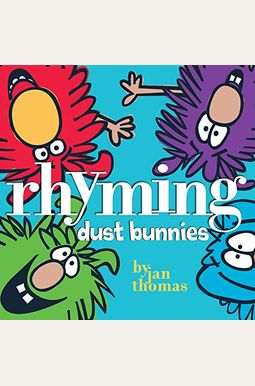 Rhyming Dust Bunnies Rhyming Dust Bunnies