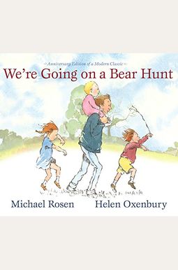 We're Going On A Bear Hunt We're Going On A Bear Hunt