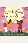 A Child's Book Of Prayers And Blessings: From Faiths And Cultures Around The World