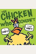 The Chicken Who Couldn't