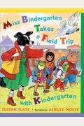 Miss Bindergarten Takes A Field Trip