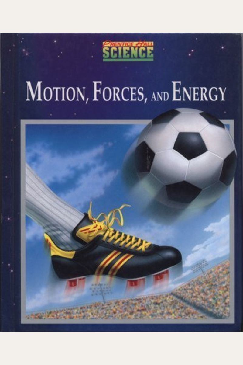 Buy Motion, Force And Energy Book By Schools