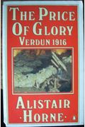 The Price Of Glory: Verdun 1916