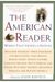 The American Reader: Words That Moved A Nation