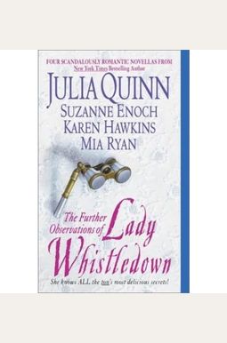 The Further Observations Of Lady Whistledown The Further Observations Of Lady Whistledown