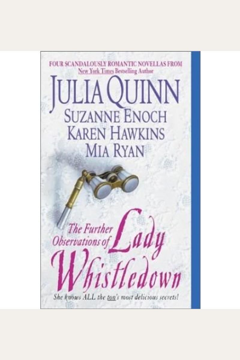 The Further Observations Of Lady Whistledown