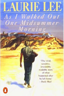 As I Walked Out One Midsummer Morning As I Walked Out One Midsummer Morning