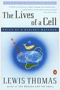 The Lives Of A Cell: Notes Of A Biology Watcher