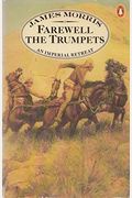 Farewell The Trumpets: An Imperial Retreat