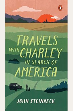 Travels With Charley In Search Of America Travels With Charley In Search Of America