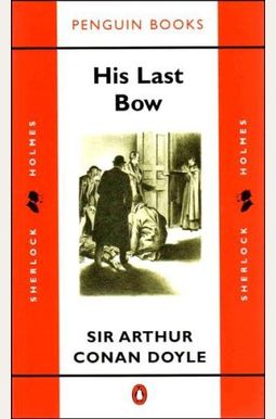 His Last Bow His Last Bow