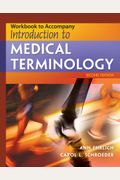 Workbook For Ehrlich/Schroeder's Introduction To Medical Terminology, 2nd