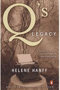 Q's Legacy: A Delightful Account of a Lifelong Love Affair with Books