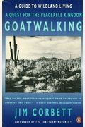 Goatwalking: A Guide to Wildland Living