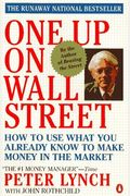 One up on Wall Street: How to Use What You Already Know to Make Money in the Market
