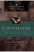 Counseling: How To Counsel Biblically